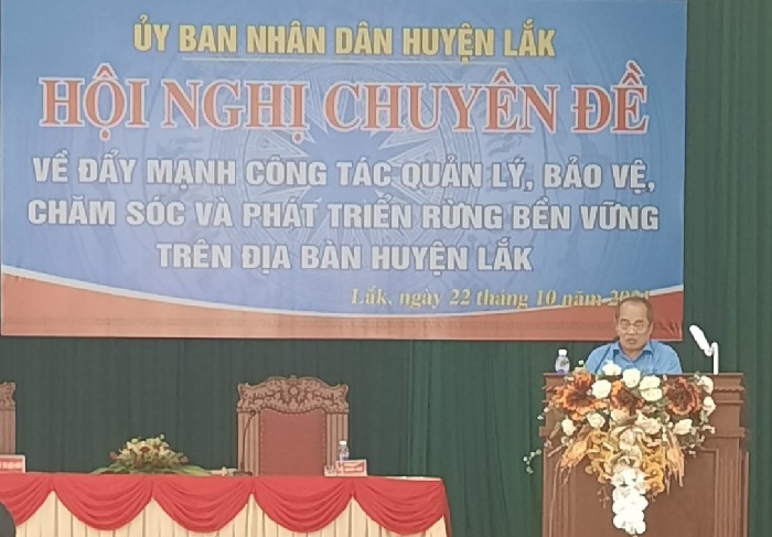 Hội nghị chuyên đề về đẩy mạnh công tác quản lý, bảo vệ, chăm sóc và phát triển rừng bền vững trên địa bàn huyện Lắk